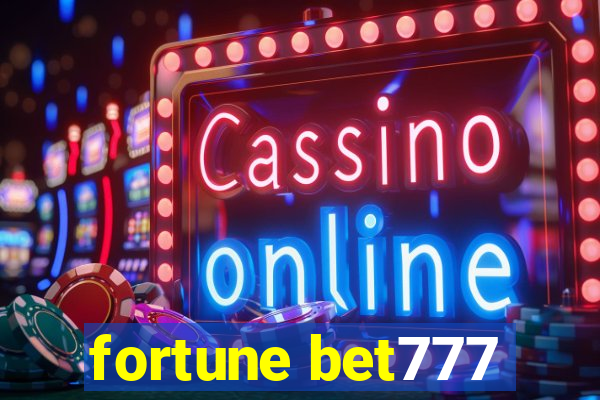 fortune bet777